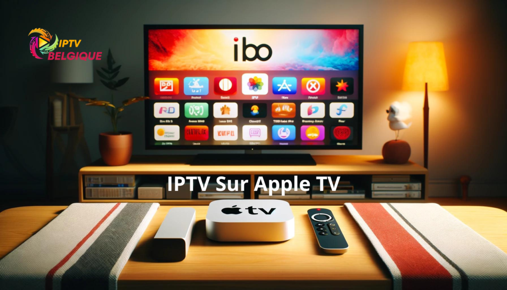 IPTV Sur Apple TV